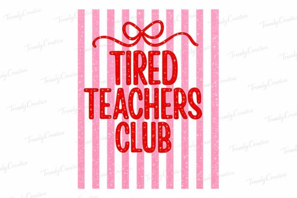 Tired Teachers Club Retro PNG: The Perfect Blend of Humor and Vintage Style